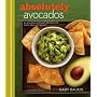 Absolutely Avocados by Gaby Dalkin
