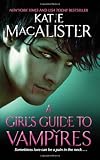 A Girl's Guide to Vampires (Dark Ones)