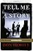 Tell Me a Story: Fifty Years and 60 Minutes in Television