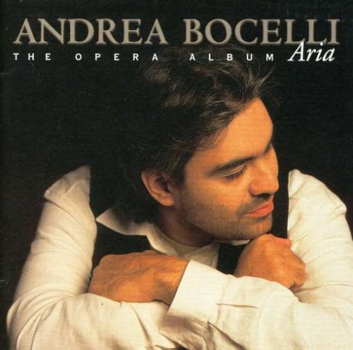 CD-Charts  Music : Andrea Bocelli - The Opera Album ~ Aria