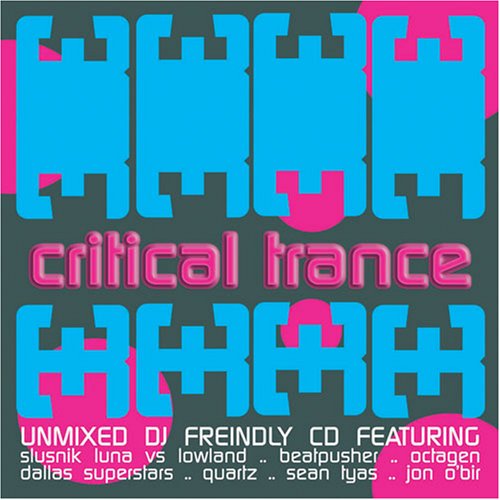 Critical Trance