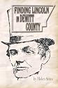 Finding Lincoln In Dewitt County