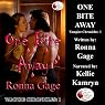 One Bite Away: Vampire Chronicles, Book 1