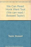 Honk went toot