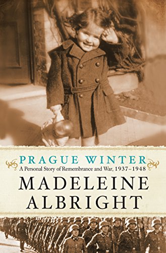 Prague Winter (Enhanced Edition): A Personal Story of Remembrance and War, 1937-1948