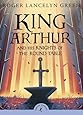 King Arthur and His Knights of the Round Table (Puffin Classics)