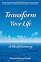 Transform Your Life: A Blissful Journey