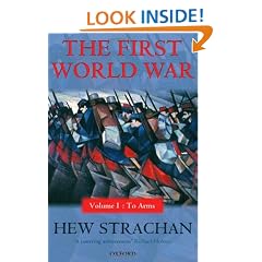 The First World War, Volume One: To Arms
