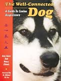 The Well-Connected Dog: A Guide to Canine Acupressure
