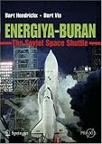 Energiya-Buran: The Soviet Space Shuttle (Springer Praxis Books / Space Exploration)
