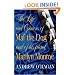 The Life and Opinions of Maf the Dog, and of his friend Marilyn Monroe
