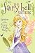 The Fairy Bell Sisters #3: Golden at the Fancy-Dress Party