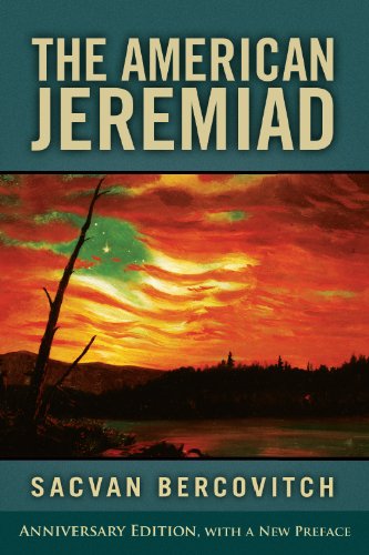 The American Jeremiad (Studies in American Thought and Culture)
