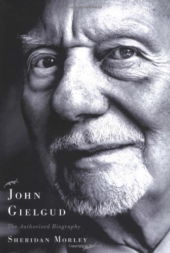 John Gielgud: The Authorized Biography