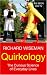 Quirkology: The Curious Science of Everyday Lives