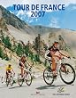 Tour de France 2007. Das offizielle Buch