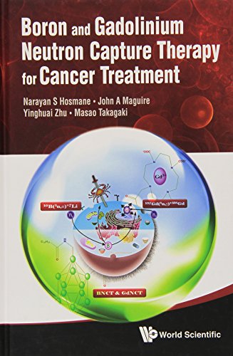 Boron And Gadolinium Neutron Capture Therapy For Cancer Treatment