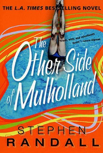 The Other Side of Mulholland: A Novel