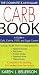 The Complete and Up-to-Date Carb Book: A Guide to Carb, Calorie, Fiber, and Sugar Content