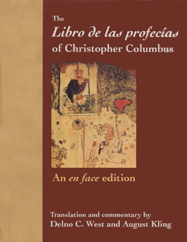 the libro de las profecias of christopher columbus an en face edition columbus quincentenary series