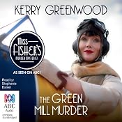 The Green Mill Murder: A Phryne Fisher Mystery | [Kerry Greenwood]