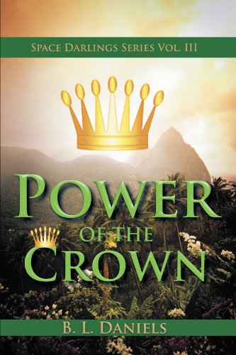 power of the crown space darlings series vol iii