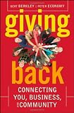 Giving Back: Connecting You, Business, and Community