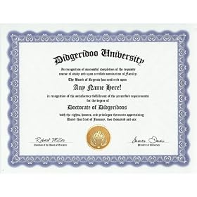 Didgeridoo Degree: Custom Gag Diploma Doctorate Certificate (Funny Customized Joke Gift - Novelty Item)