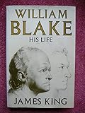 William Blake : his life