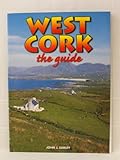 West Cork : the guide