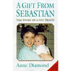 A Gift from Sebastian: Story of a Cot Death