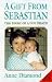 A Gift from Sebastian: Story of a Cot Death