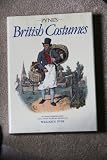 Pynes's British costumes : an illustrated survey of early eighteenth-century dress in the British Isles