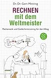 Produkt-Bild: Rechnen mit dem Weltmeister: Mathematik und Ged&auml;chtnistraining f&uuml;r den Alltag