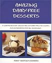 Amazing Dairy-Free Desserts