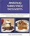 Amazing Dairy-Free Desserts