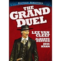 The Grand Duel - Digitally Remastered
