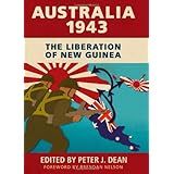 australia 1943 the liberation of new guinea