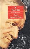 Wagner : race and revolution