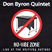 No-Vibe Zone : Live at The Knitting Factory