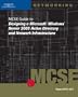 70-297: MCSE Guide to Designing a Microsoft Windows Server 2003 Active Directory and Network Infrastructure