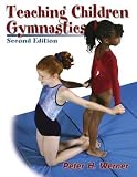 Teaching Children Gymnastics-2nd Edition