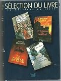 SELECTION DU LIVRE 4 livres condens�s : Les messieurs de Grandval - Le cercle de sang - Double crime dans la rue bleue - Mamie a eu quinze ans
