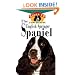 The English Springer Spaniel: An Owner's Guide to a Happy Healthy Pet