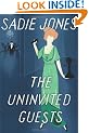 The Uninvited Guests