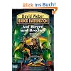 Auf Biegen und Brechen: Honor Harrington, Bd. 18. Roman Auf Biegen und Brechen: Honor Harrington, Bd. 18. Roman