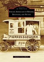 ITALIAN AMERICANS OF NEWARK, BELLEVILLE (Images of America)