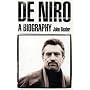 De Niro: A Biography