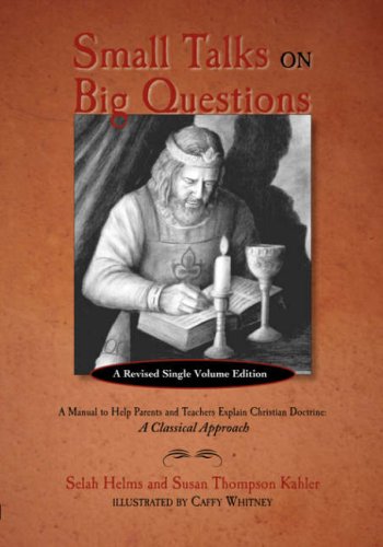 SMALL TALKS ON BIG QUESTIONS: A Manual to Help Explain Christian Doctrine under Systematic in The Books Store