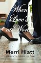 When Love's at Work